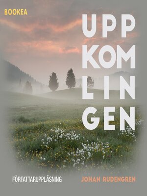 cover image of Uppkomlingen